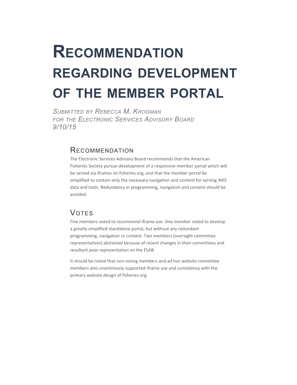 Recommendation Regarding Development of the Member Portal