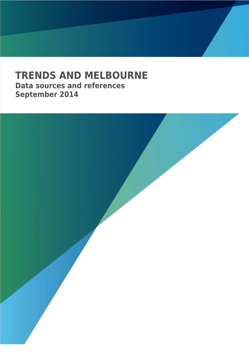 Trends and Melbourne - Data Sources and References - September 2014