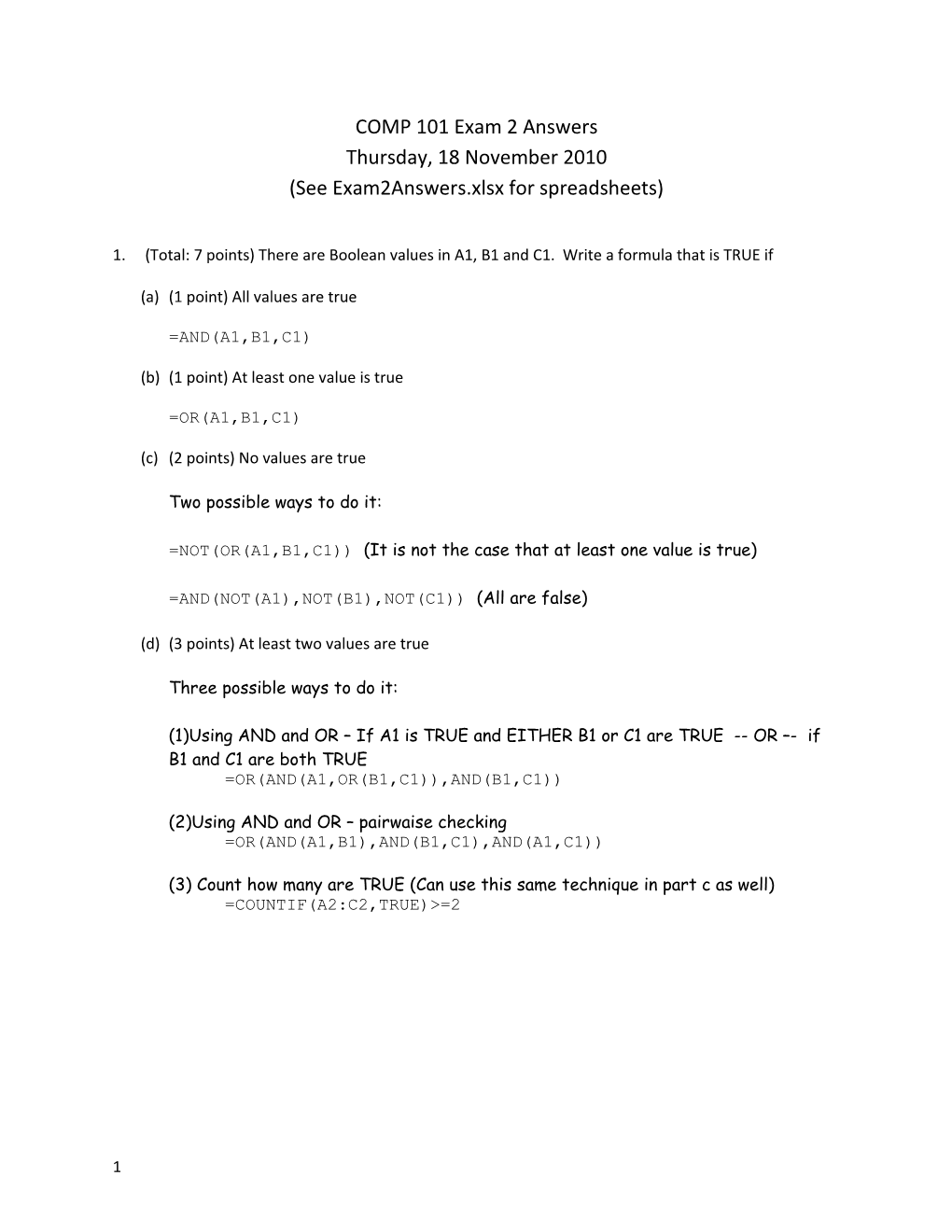 See Exam2answers.Xlsx for Spreadsheets