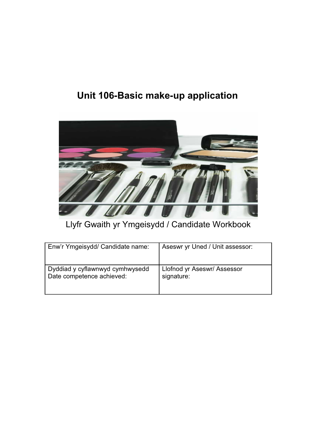 Unit 106-Basic Make-Up Application