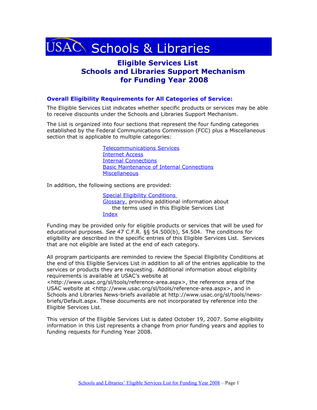 Eligible Services List Schools and Libraries Support Mechanism for Funding Year 2008