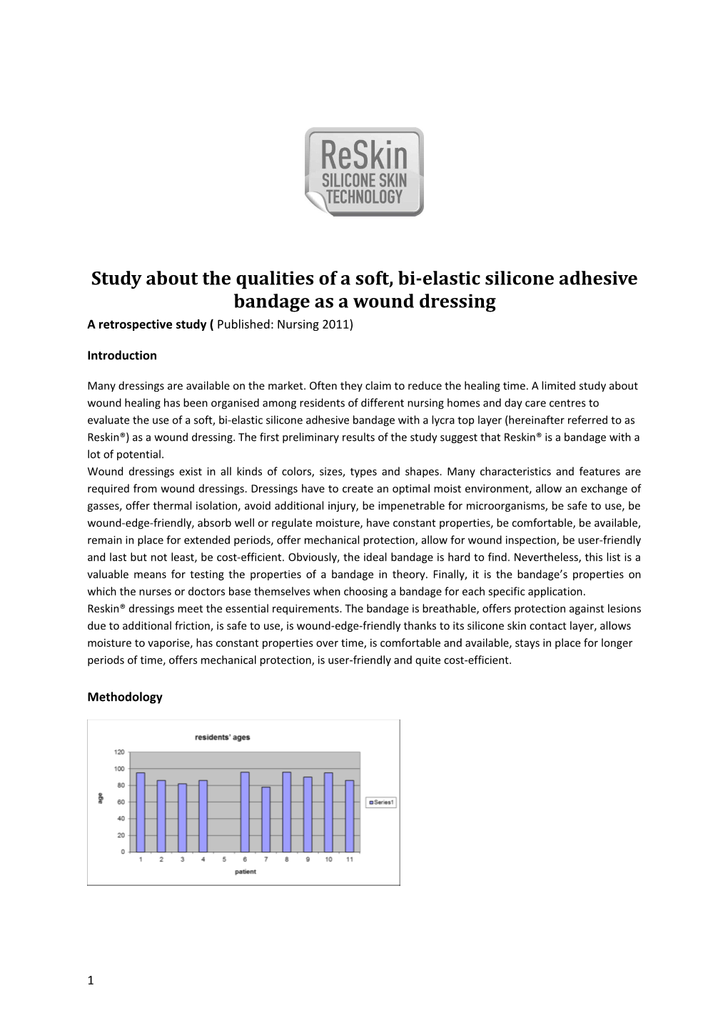 Study About the Qualities of a Soft, Bi-Elastic Silicone Adhesive Bandage As a Wound Dressing