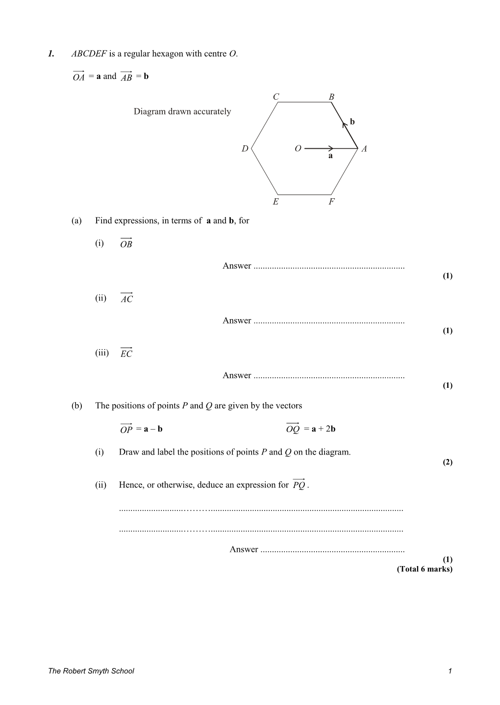 1. ABCDEF Is a Regular Hexagon with Centre O