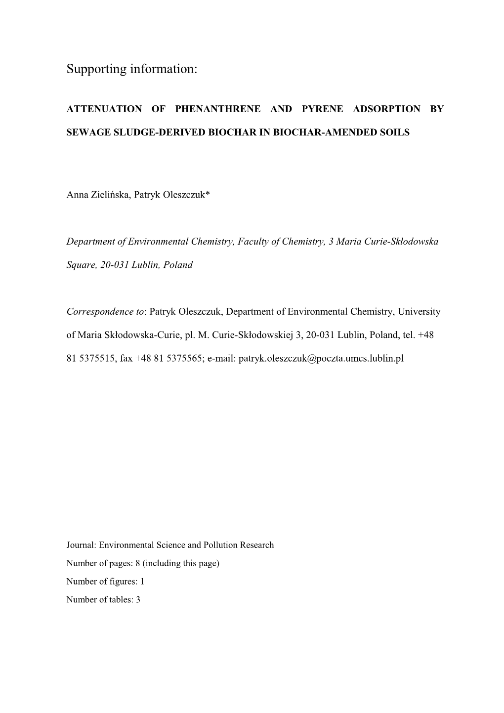 Attenuation of Phenanthrene and Pyrene Adsorption by Sewage Sludge-Derived Biochar In