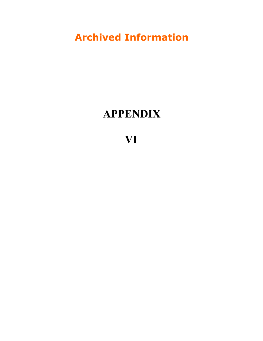 Archived: APPENDIX VI