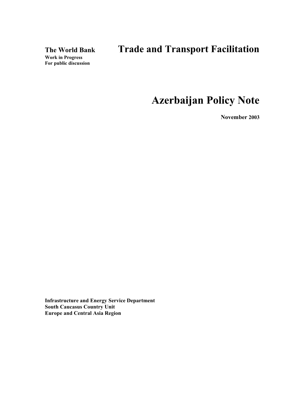 The World Bank Trade and Transport Facilitation