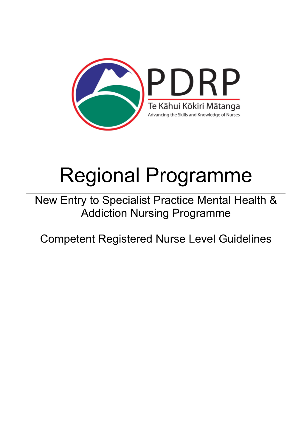 We Acknowledge the Following in the Development of the PDRP Guidelines