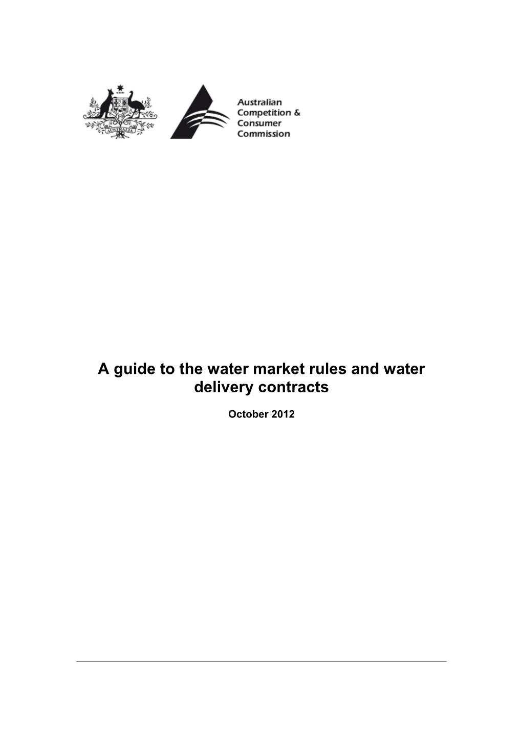 A Guide to the Water Market Rules and Water Delivery Contracts