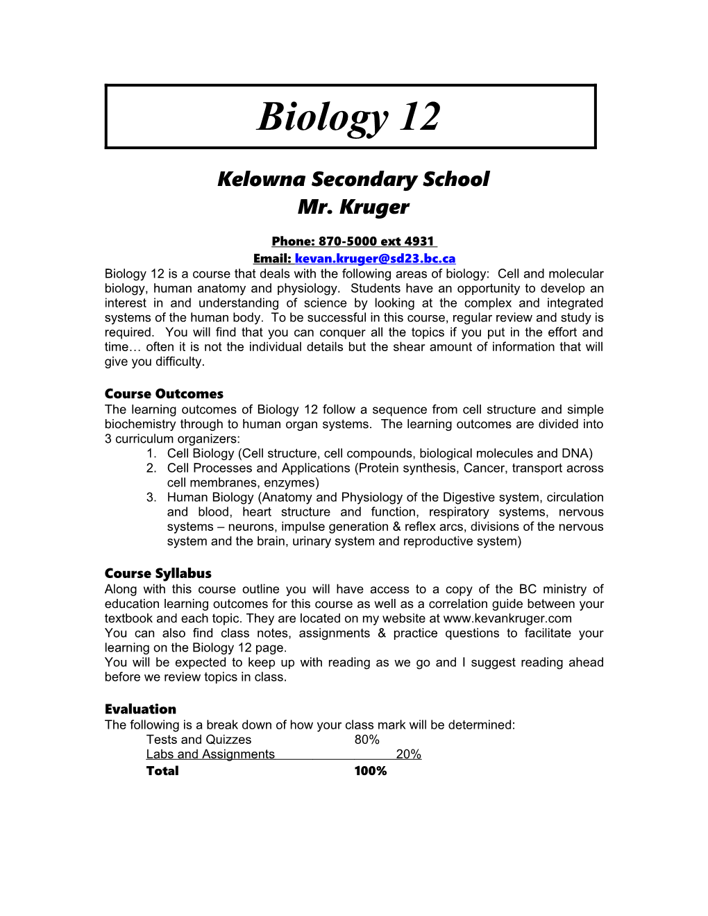 BIOLOGY 12 Mr. Kruger
