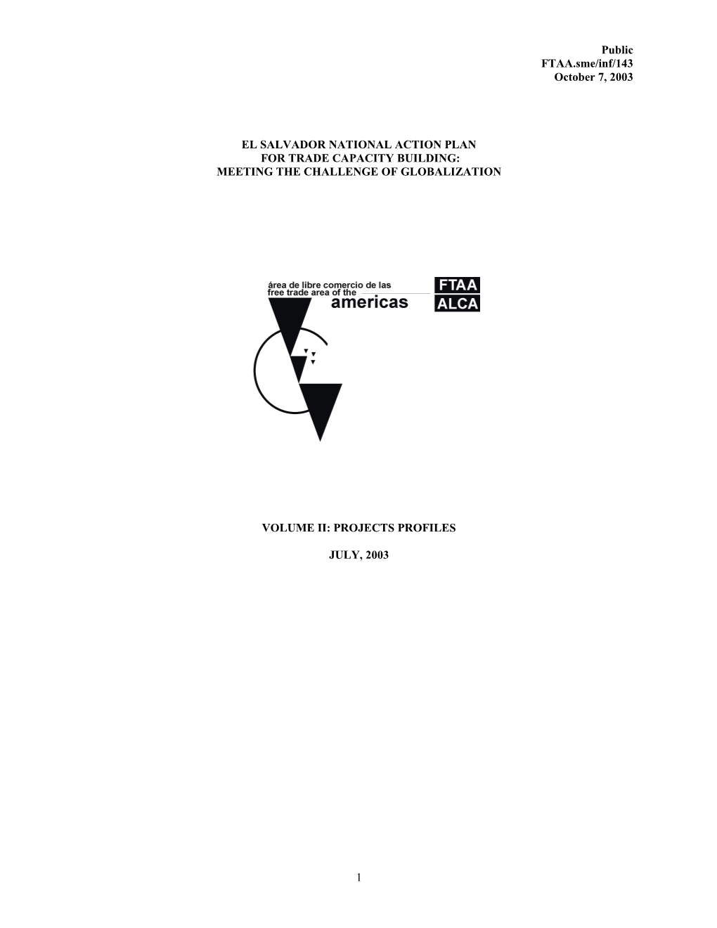 FTAA.Sme/Inf/143 October 7, 2003 El Salvador National Action Plan for Trade Capacity Building