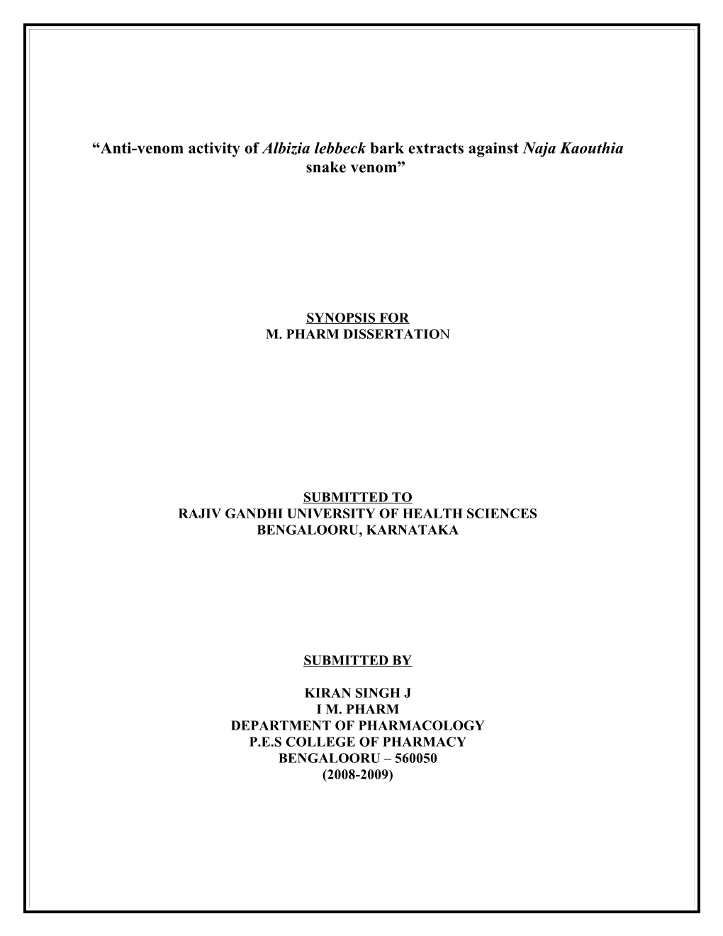 Anti-Venom Activity of Albizia Lebbeck Bark Extracts Against Naja Kaouthia Snakevenom