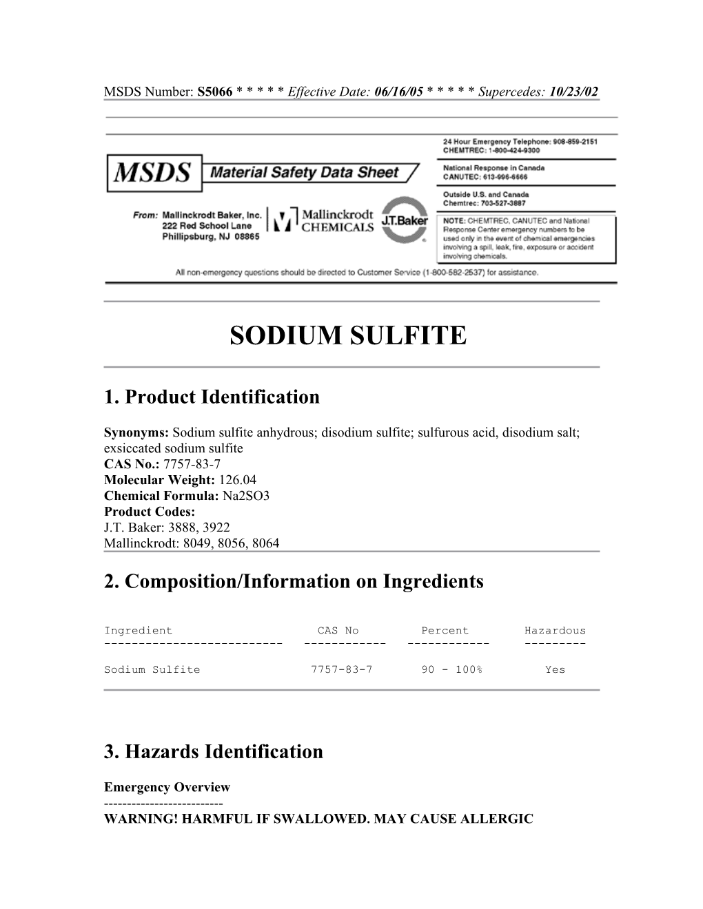 MSDS Number: S5066 * * * * * Effective Date: 06/16/05 * * * * * Supercedes: 10/23/02