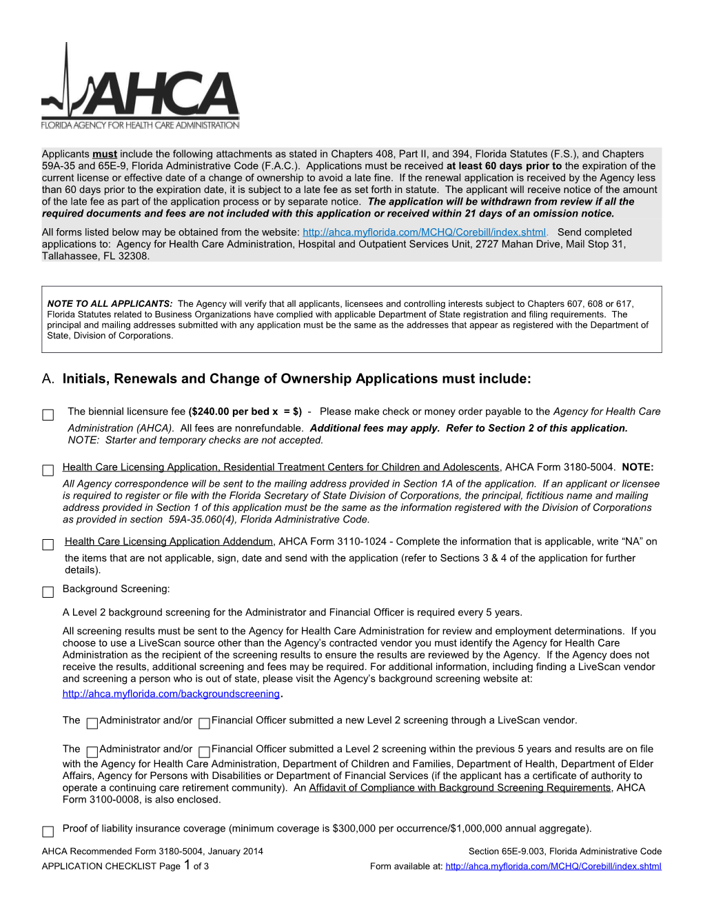 A. Initials, Renewals and Change of Ownership Applications Must Include s1