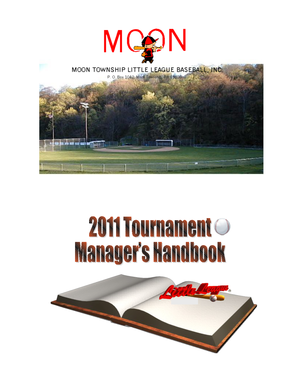 Congratulations on Being Appointed a Tournament Manager with Moon Township Little League