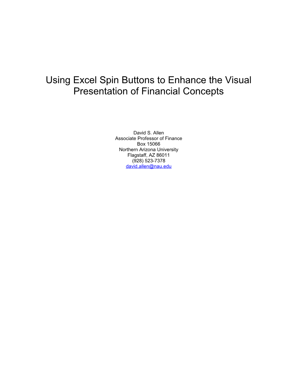 Using Excel Spin Buttons to Enhance the Visual Presentation of Financial Concepts