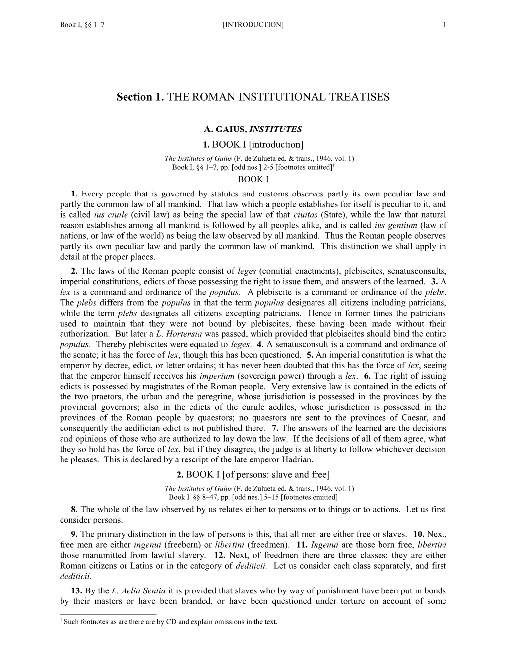 Section 1. the ROMAN INSTITUTIONAL TREATISES