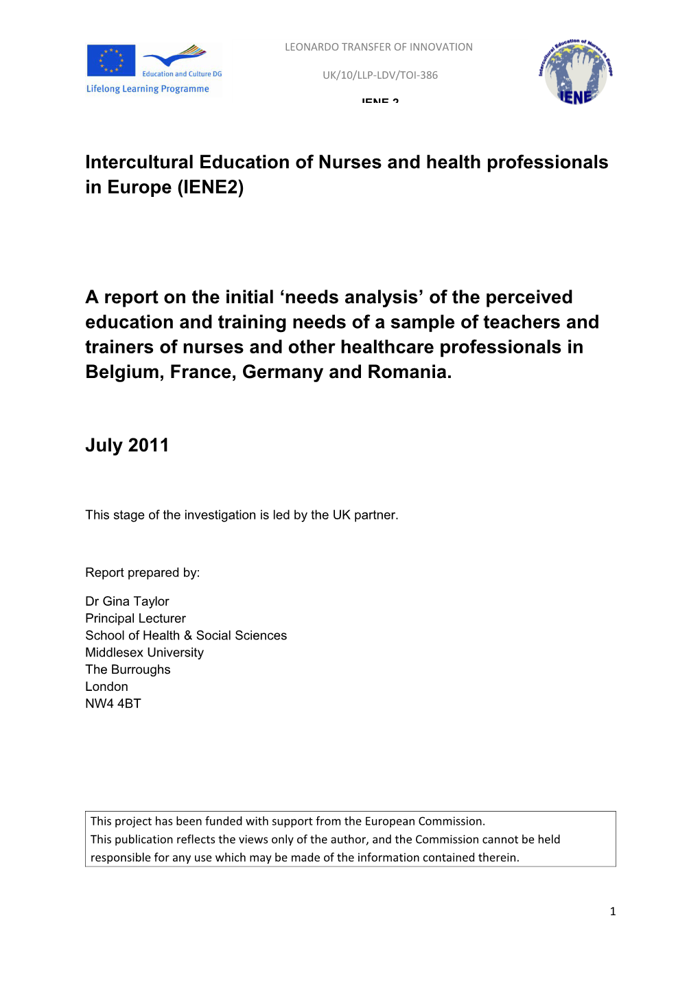 Intercultural Education of Nurses and Health Professionals in Europe (IENE2)