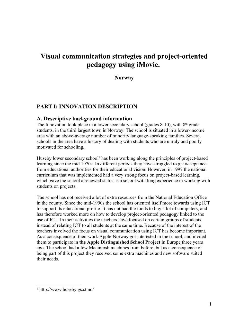 Visual Communication Strategies and Project-Oriented Pedagogy Using Imovie