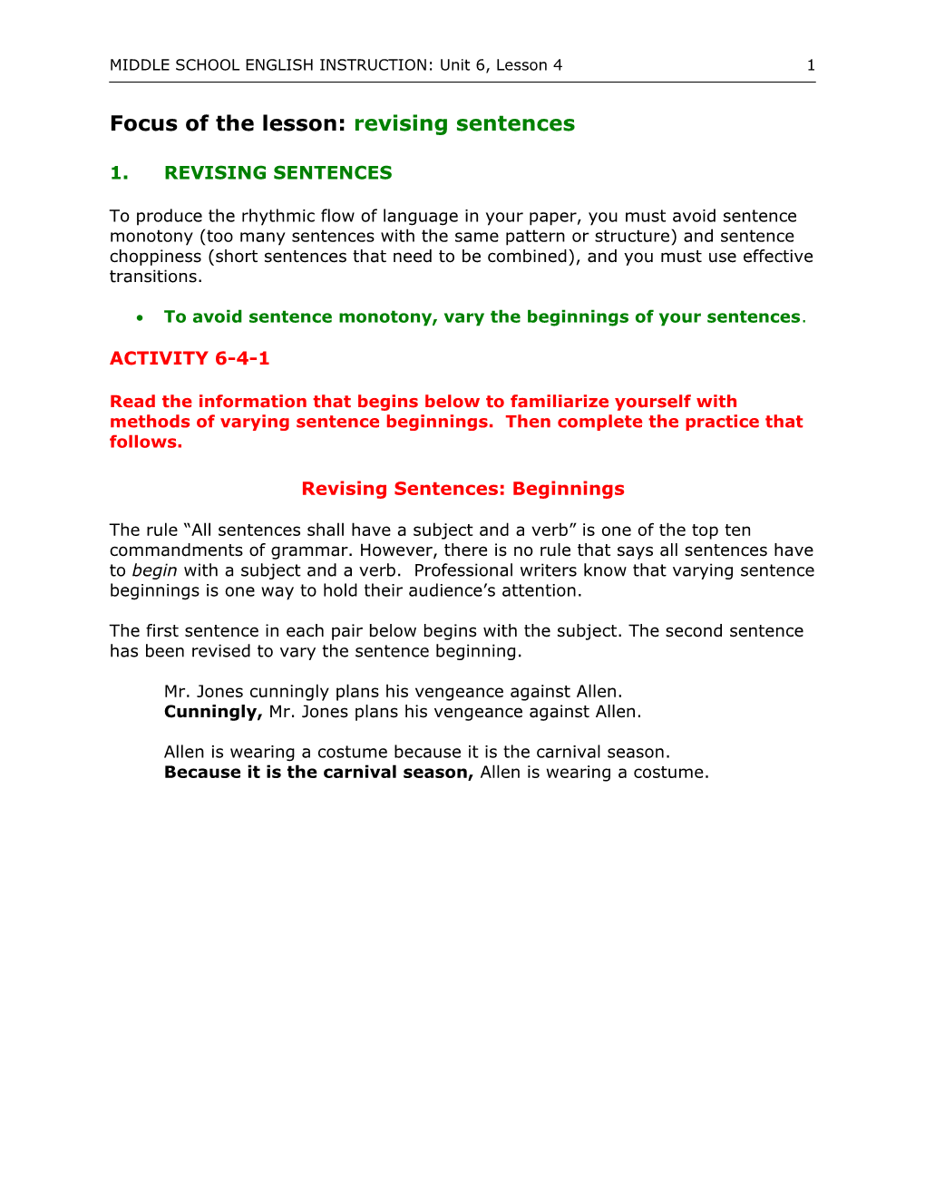 Focus of the Lesson: Revising Sentences and Word Choices