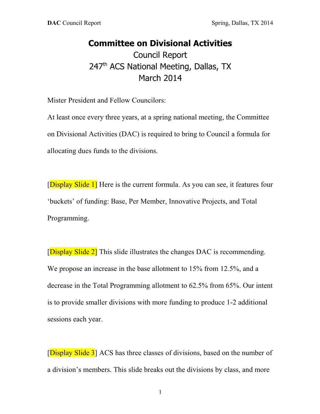 DAC Council Report Spring, Dallas, TX 2014