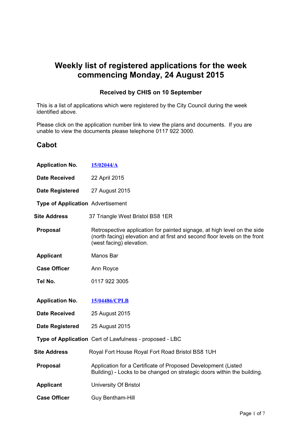 Weekly List of Registered Applications for the Week Commencing Monday, 24 August 2015