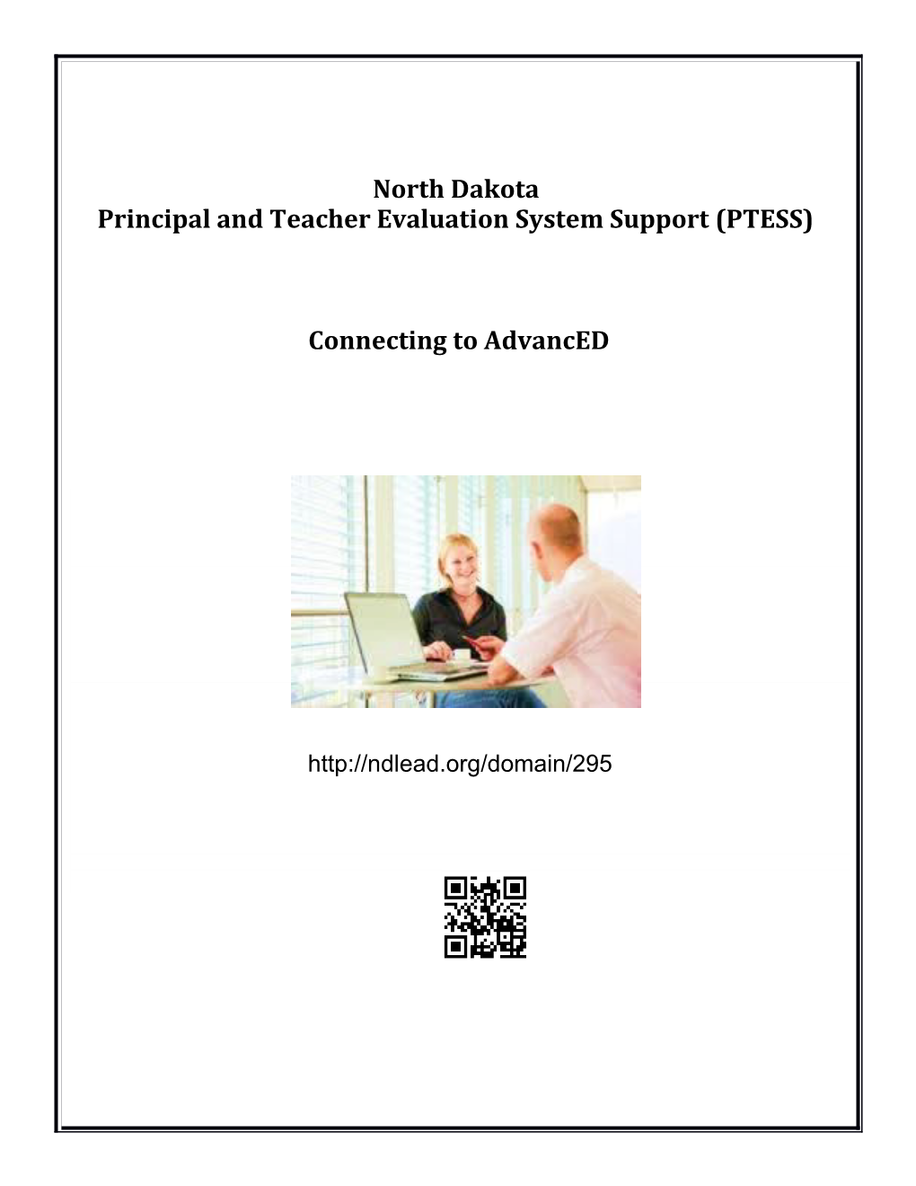 Principal and Teacher Evaluation System Support (PTESS)