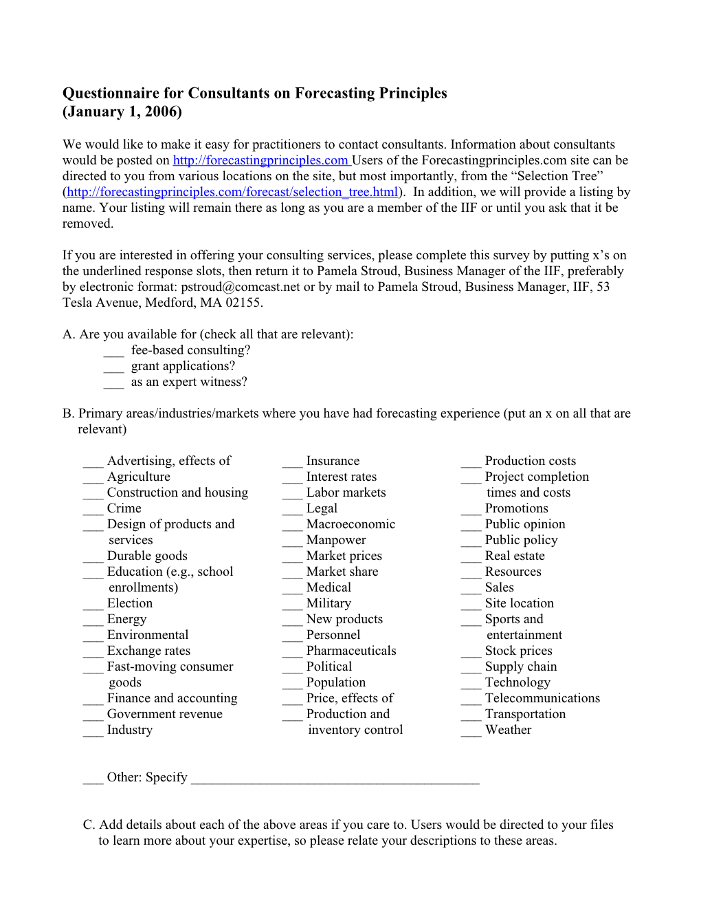 Forecasting Consultants (Listing Provided by the International Institute of Forecasters)