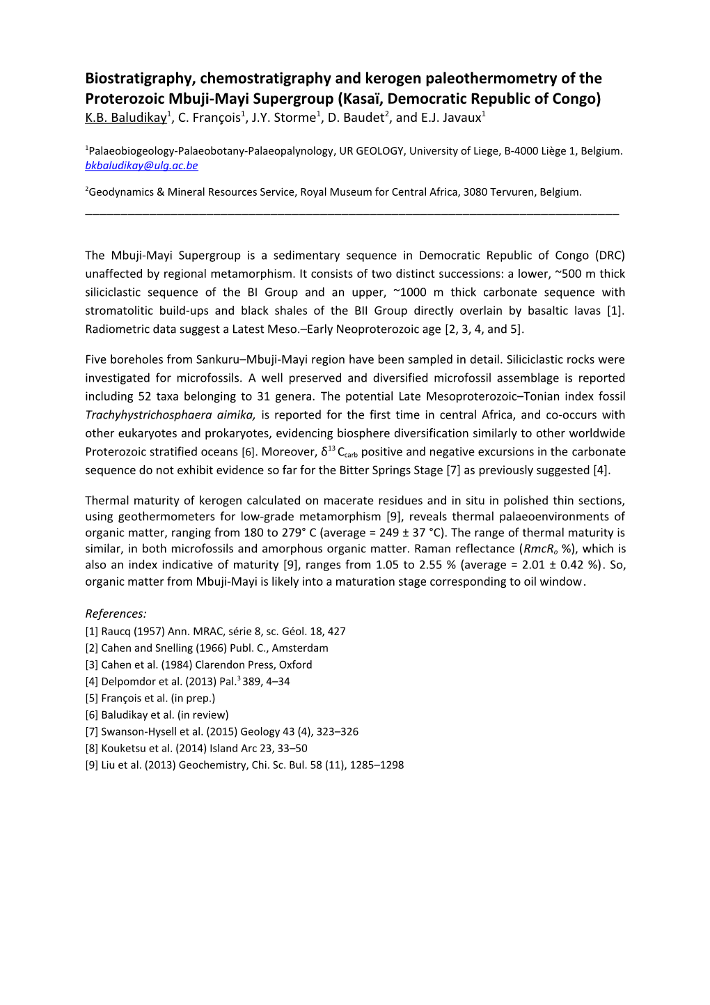 Biostratigraphy, Chemostratigraphy and Kerogen Paleothermometry of the Proterozoic Mbuji-Mayi