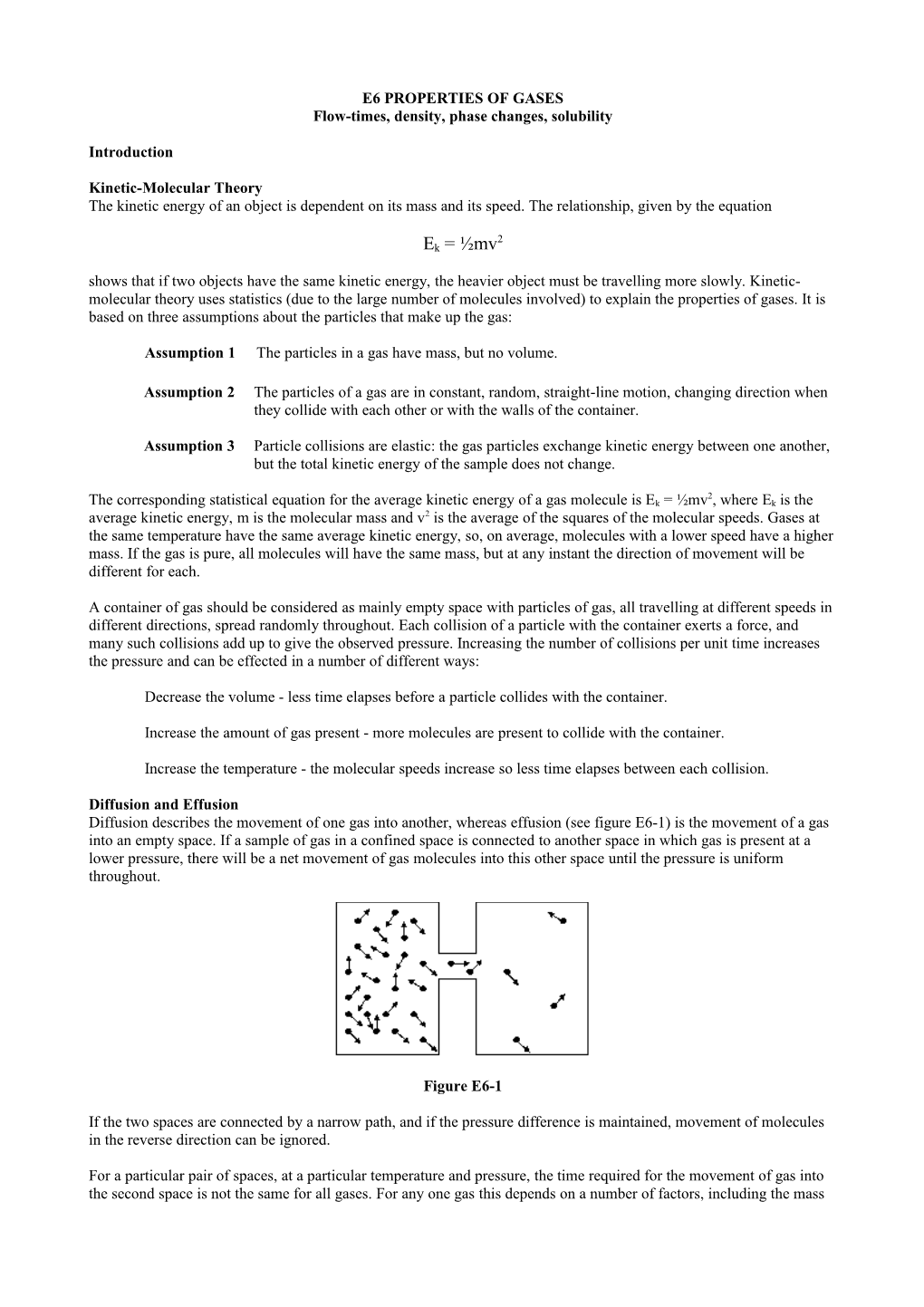 Flow-Times, Density, Phase Changes, Solubility