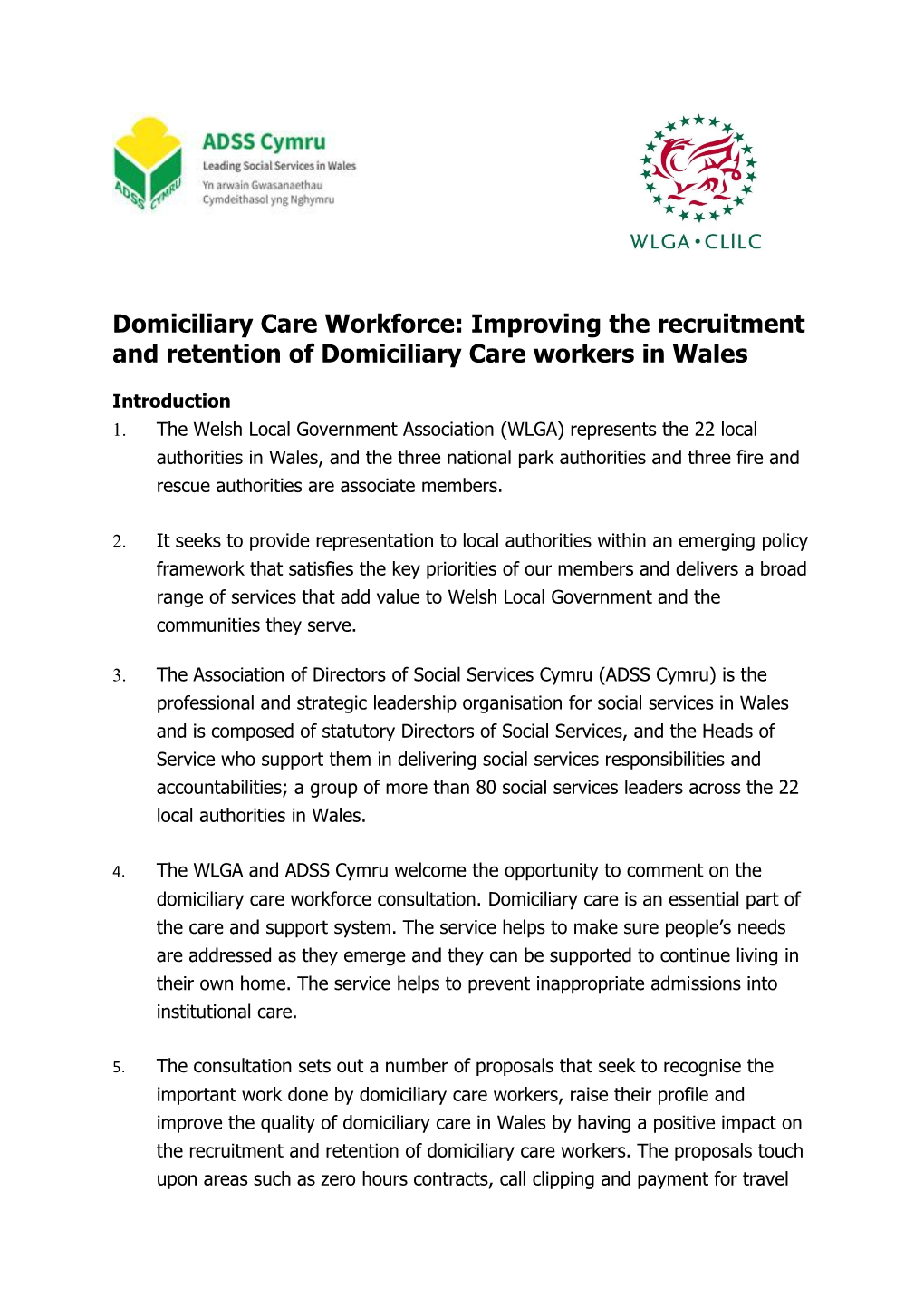 Domiciliary Care Workforce: Improving the Recruitment and Retention of Domiciliary Care