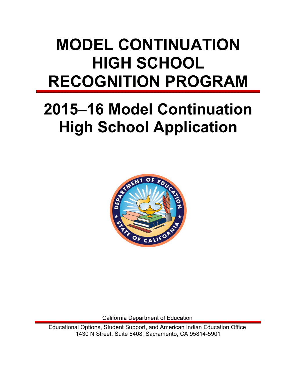 2015-16 Model Cont. HS Recognition Program - Model Continuation High School Recognition