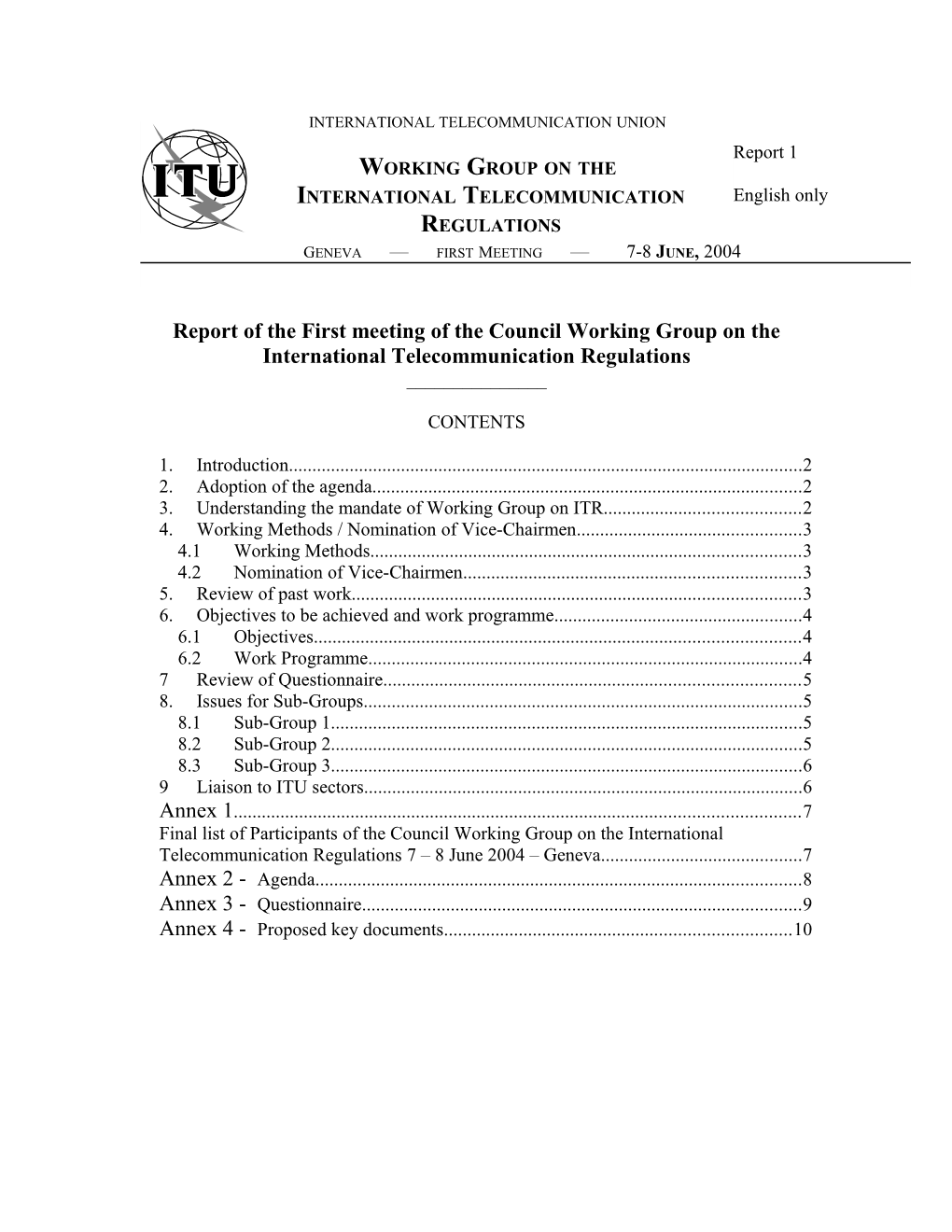 Draft Report of the First Meeting of the Council Working Group on the International