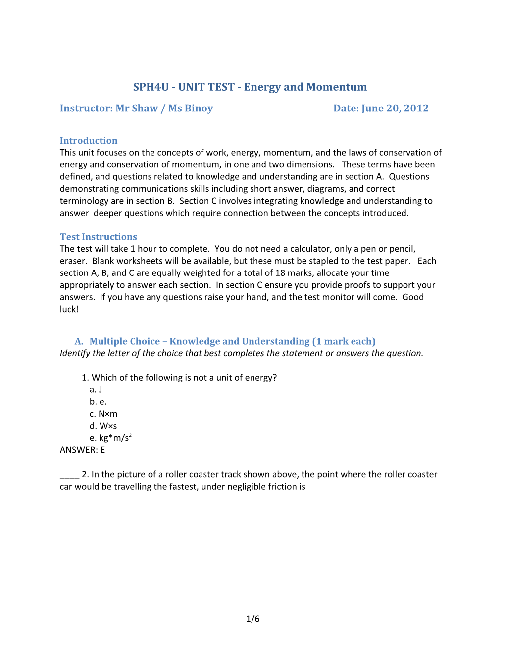 SPH4U - UNIT TEST - Energy and Momentum