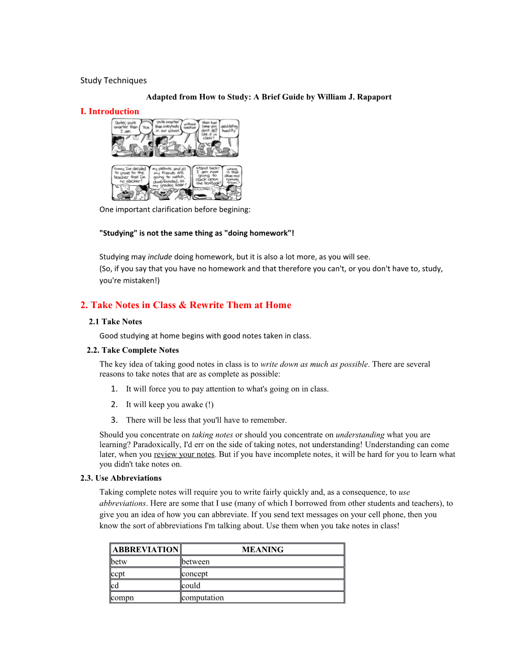 Adapted from How to Study: a Brief Guide by William J. Rapaport