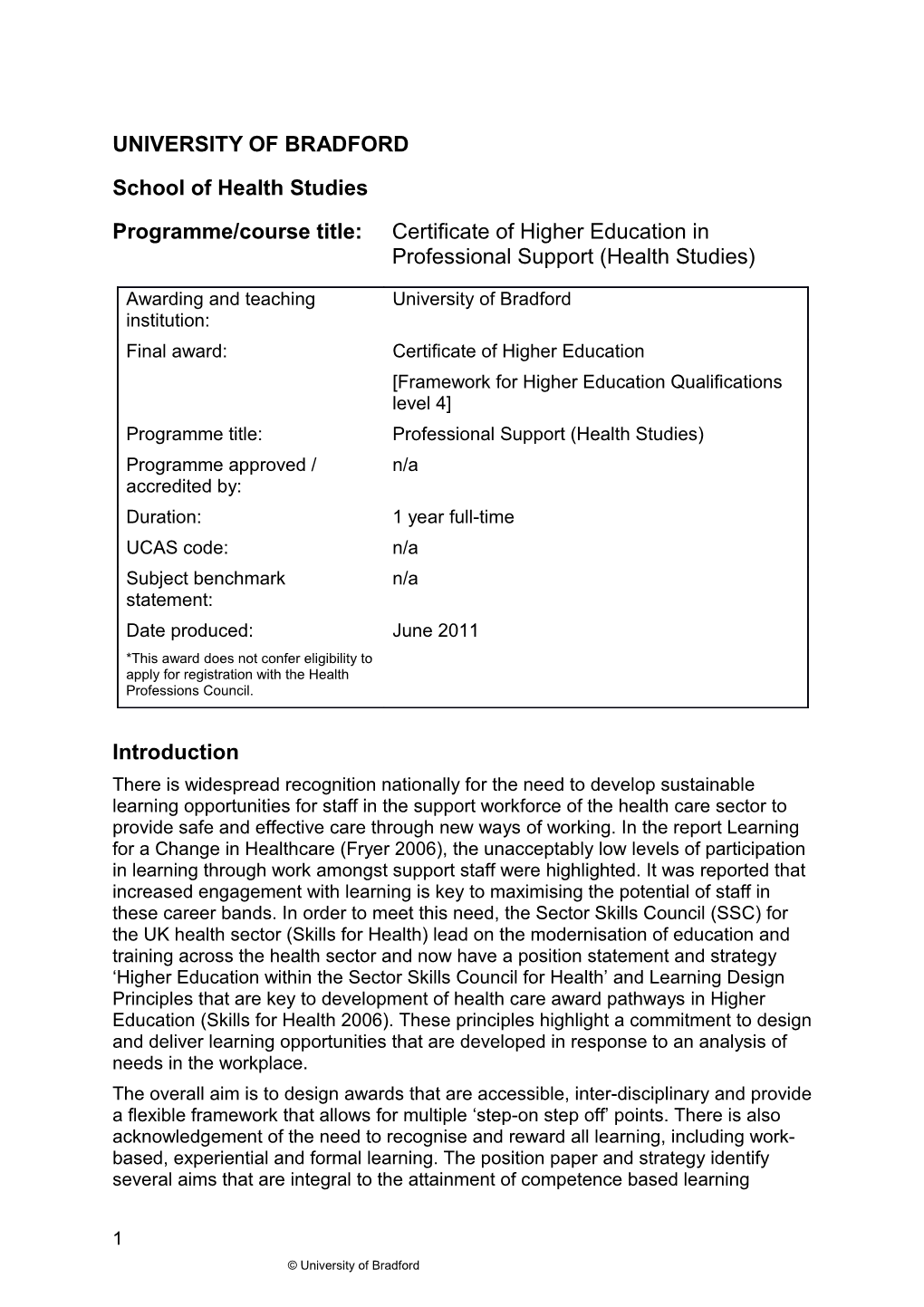 Programme/Course Title:Certificate of Higher Educationin Professional Support (Health Studies)