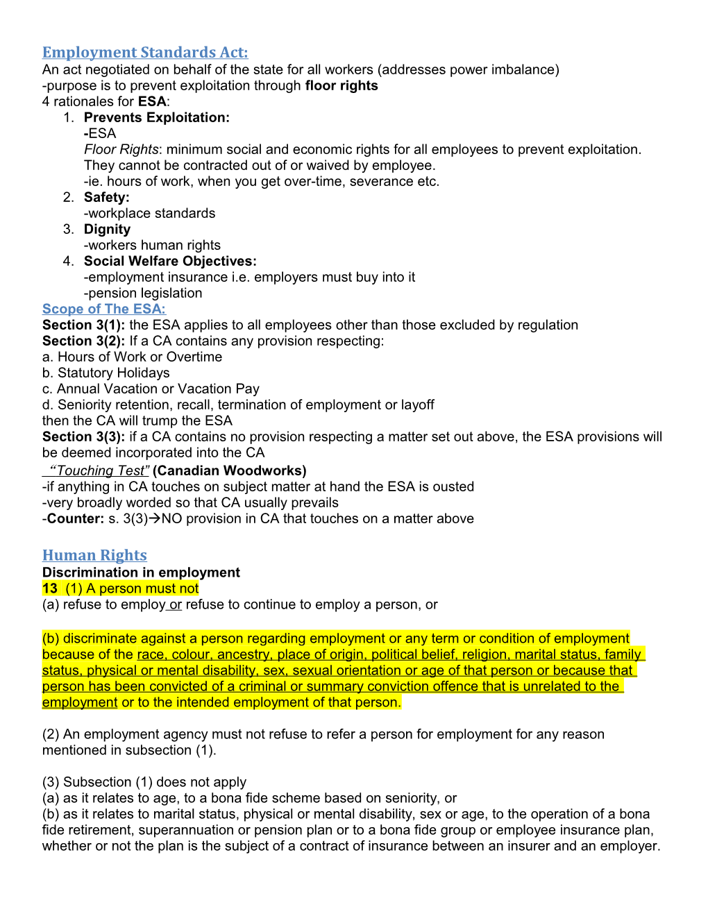 Employment Standards Act: an Act Negotiated on Behalf of the State for All Workers (Addresses