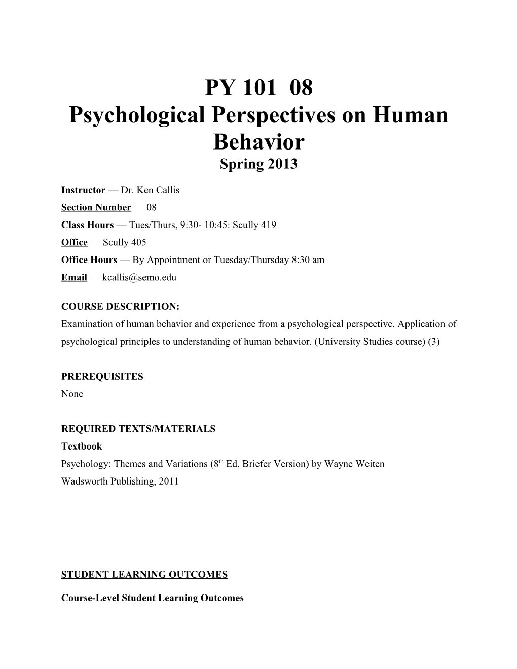 Psychological Perspectives on Human Behavior Spring 2013
