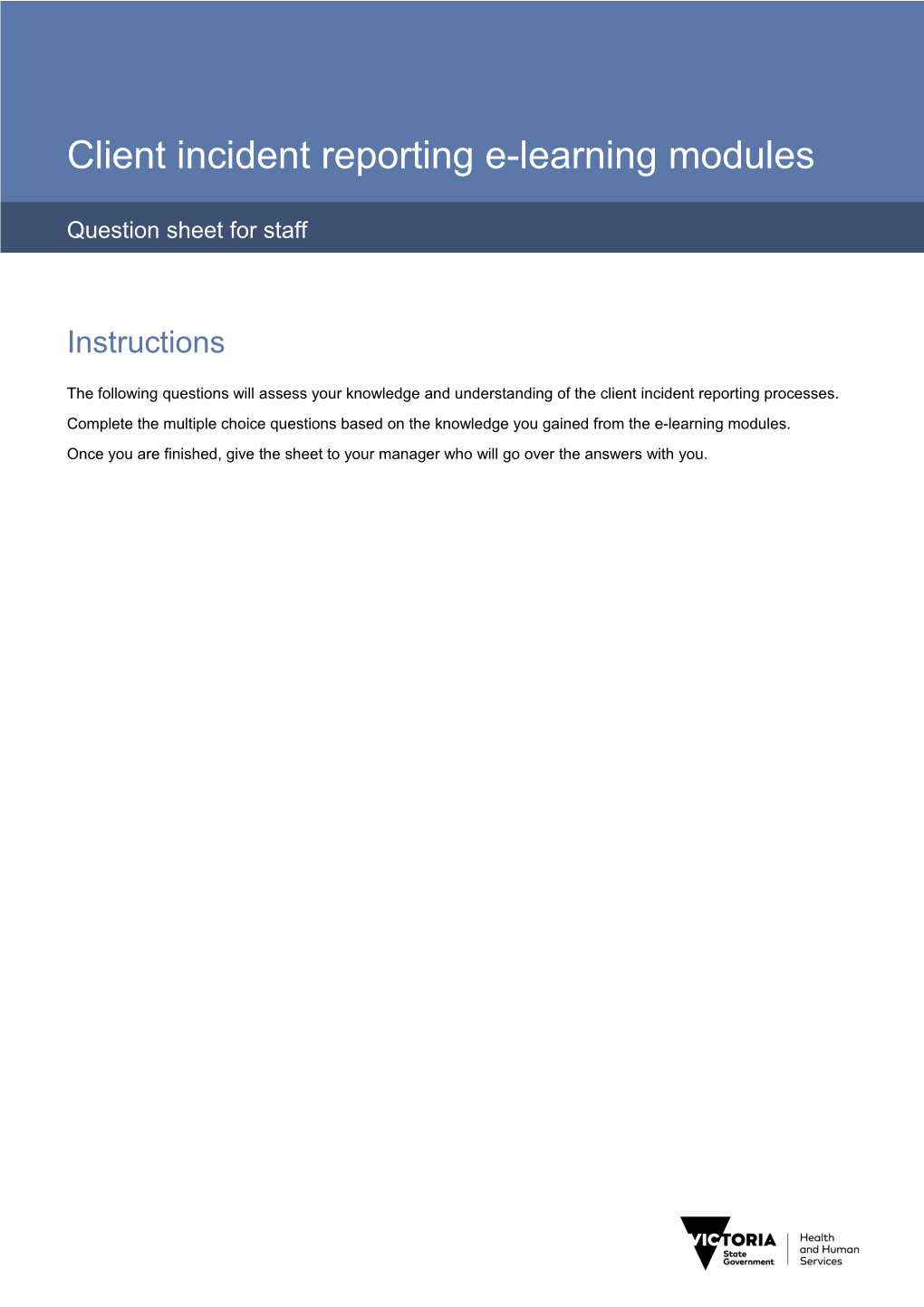 Client Incident Reporting E-Learning Modules - Question Sheet for Staff