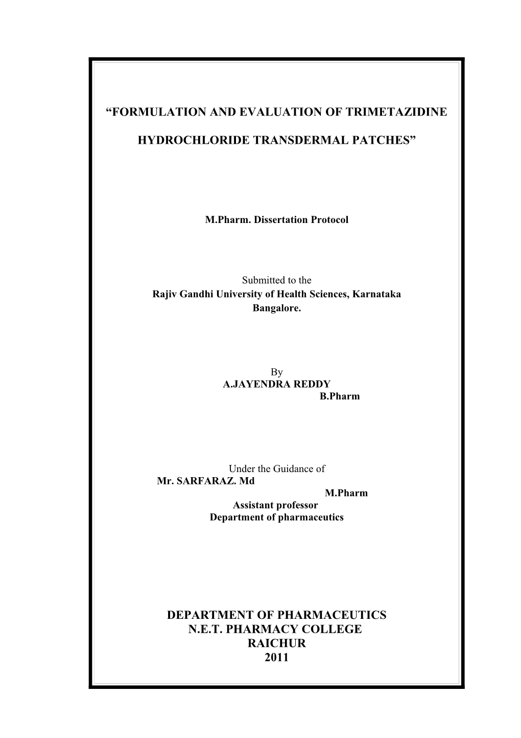 Development and Evaluation of Controlled Release Tablets Using Different Types of Polymers