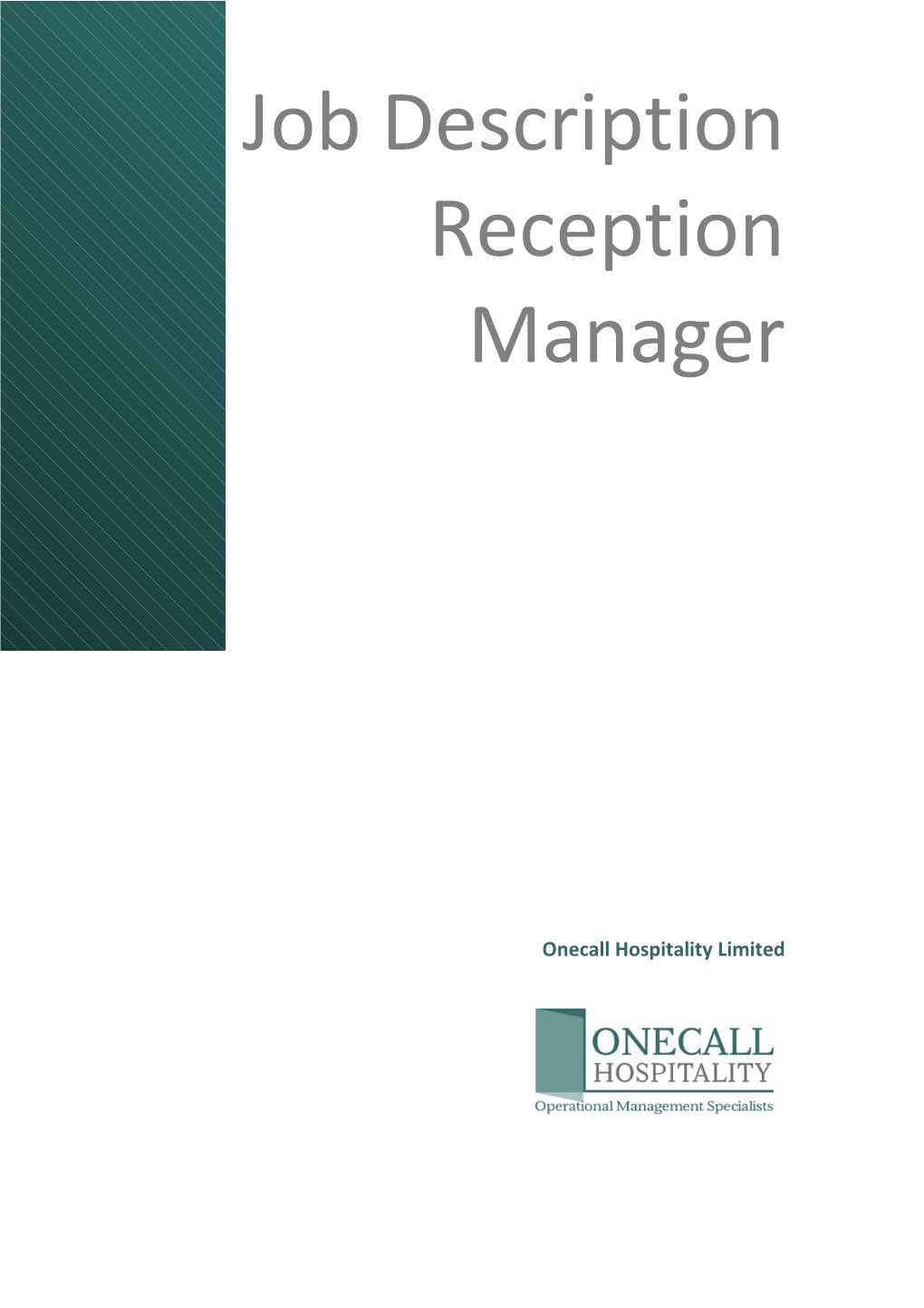 Job Title:Reception Manager