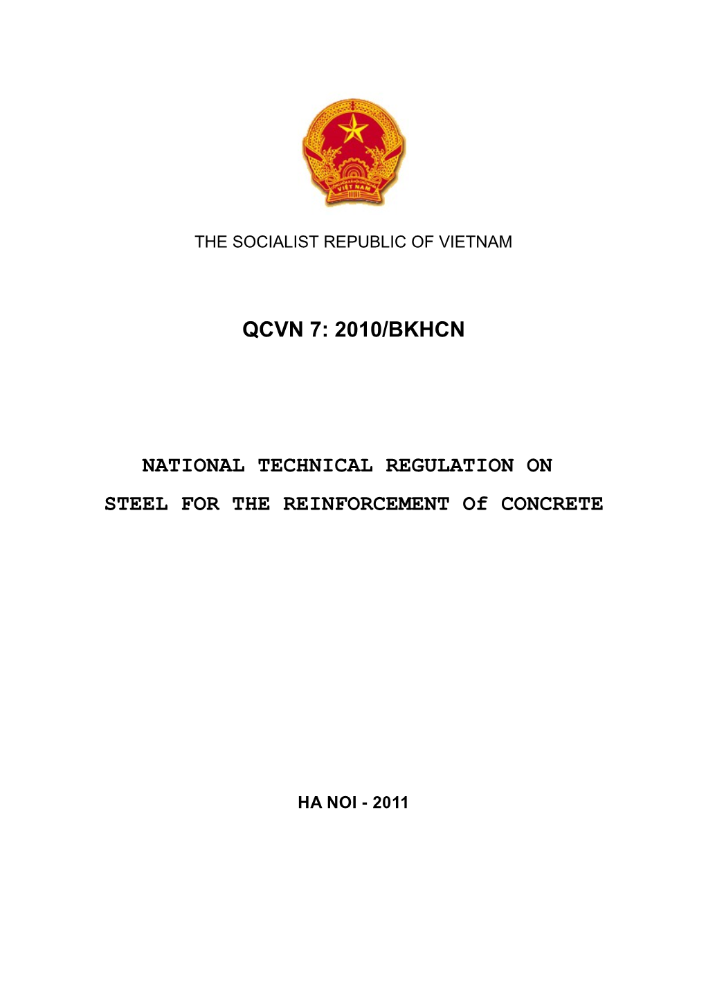 National Technical Regulation on Steel for the Reinforcement Og Concrete