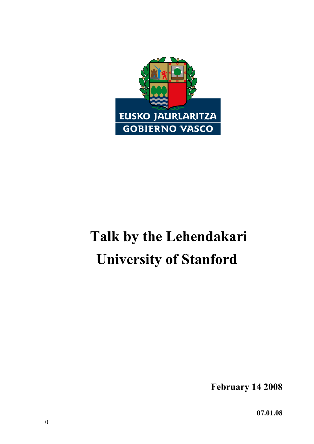 Talk by the Lehendakari