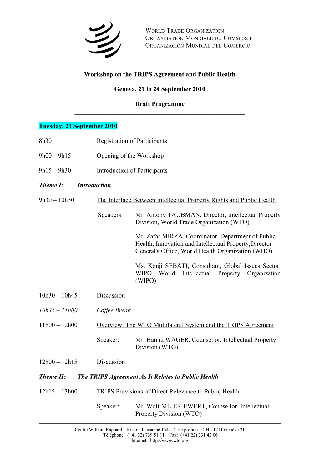 Workshop on the TRIPS Agreement and Public Health