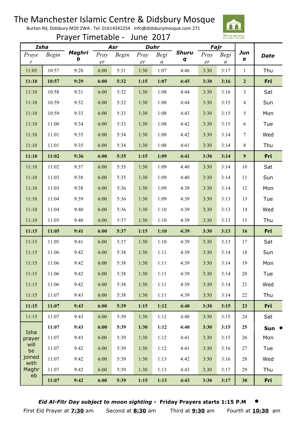 First Eid Prayer at 7:30 Am Second at 8:30 Am Third at 9:30 Am Fourth at 10:30 Am