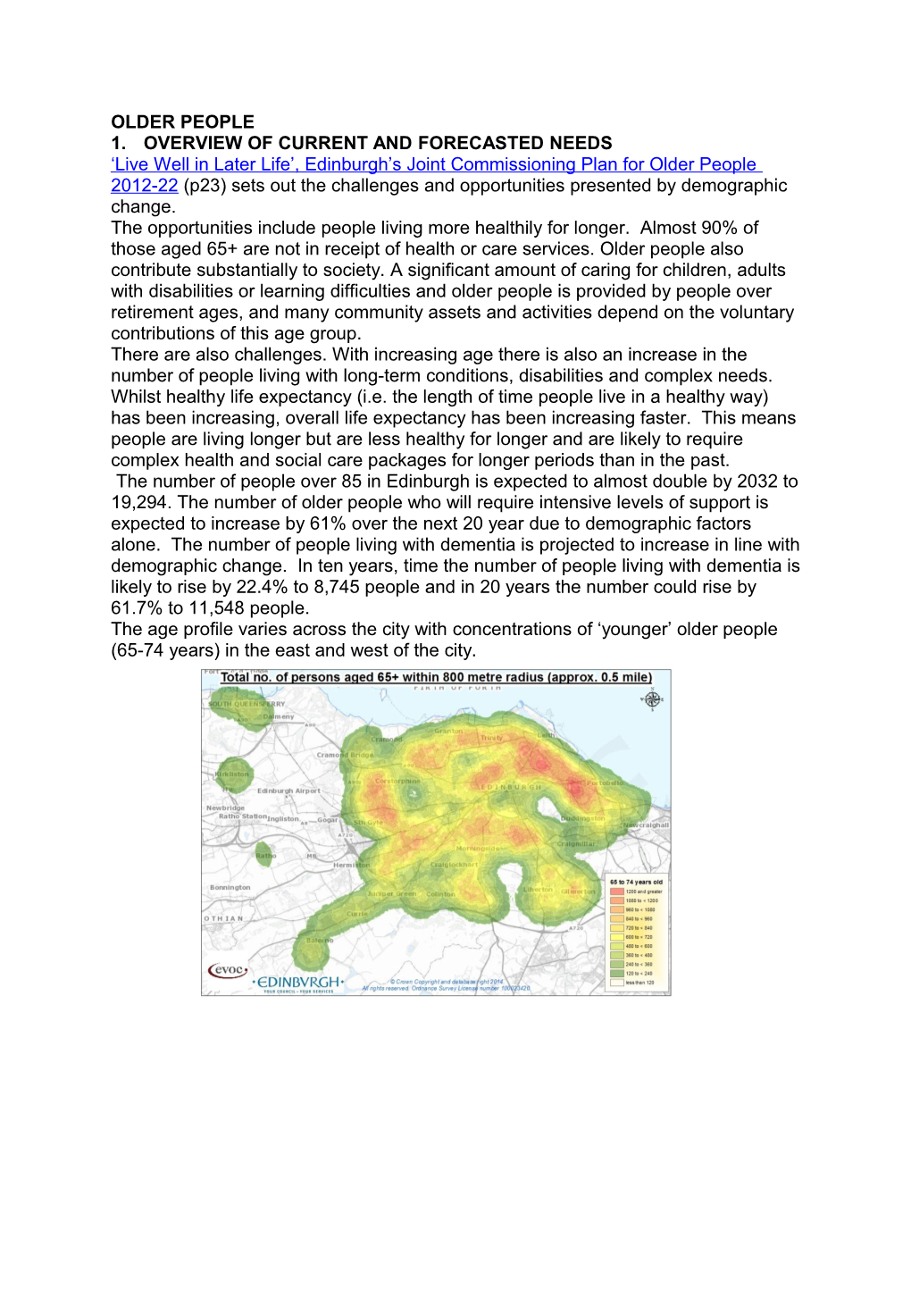 Overview of Current and Forecasted Needs