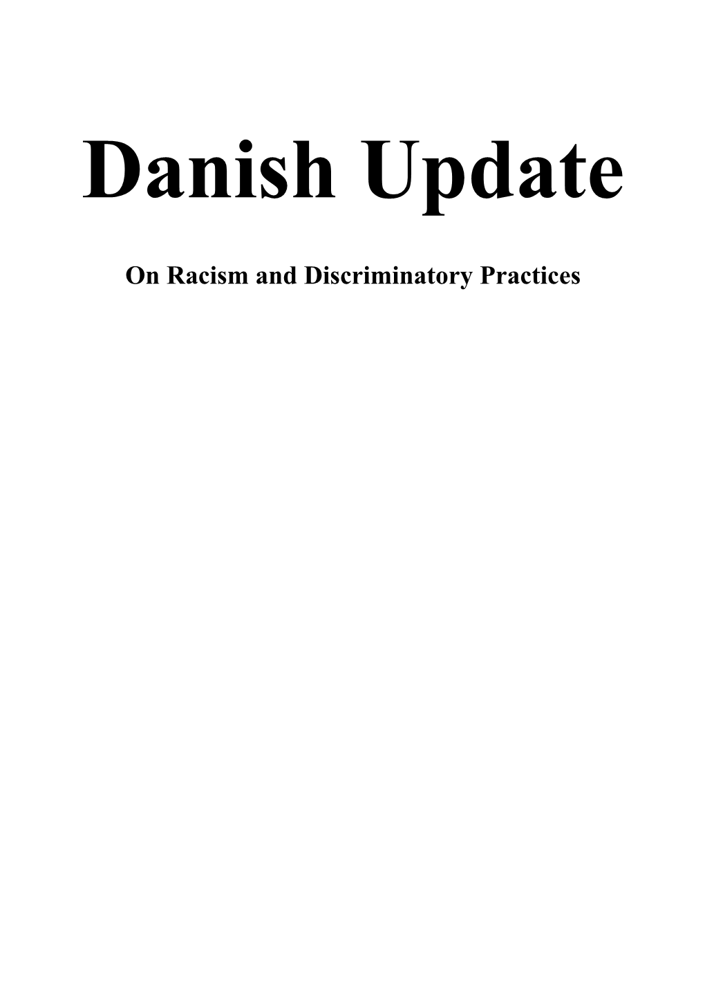 On Racism and Discriminatory Practices