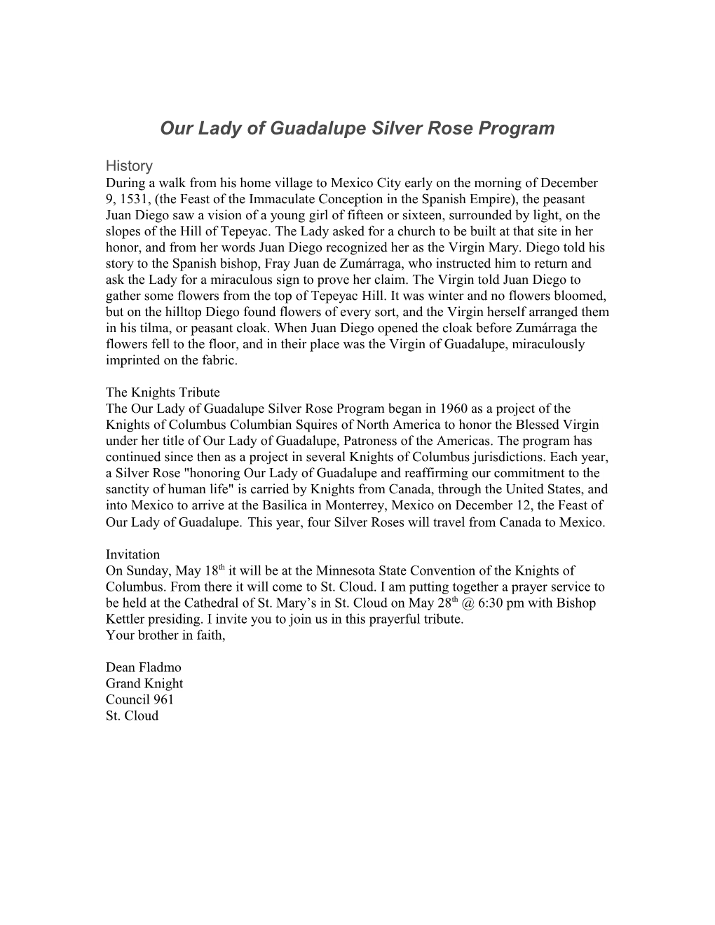 The Our Lady of Guadalupe Silver Rose Program Began in 1960 As a Project of the Knights
