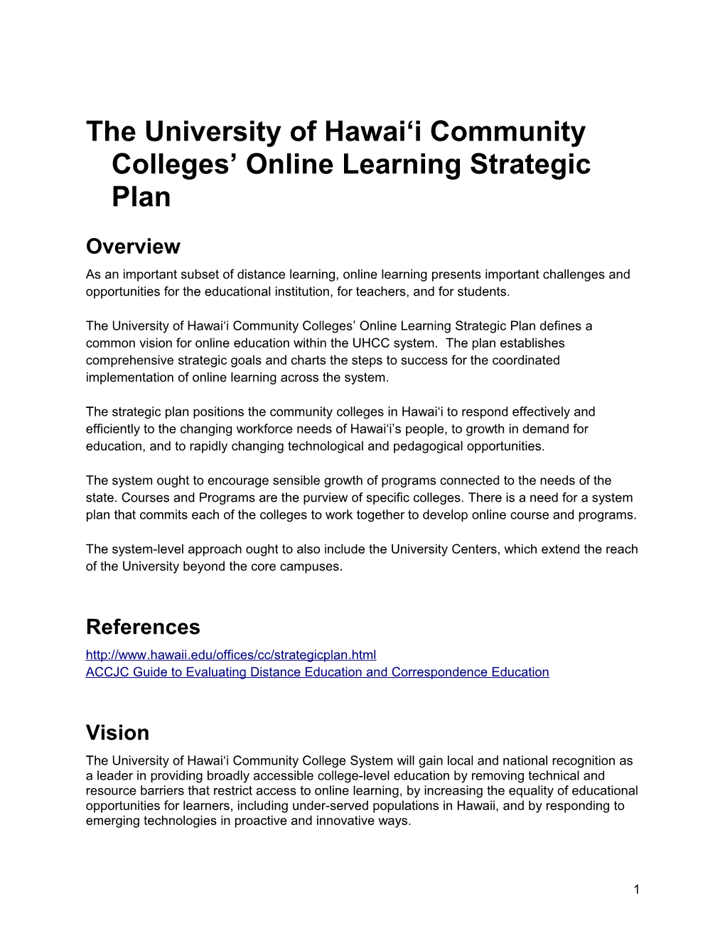 The University of Hawai I Community Colleges Online Learning Strategic Plan