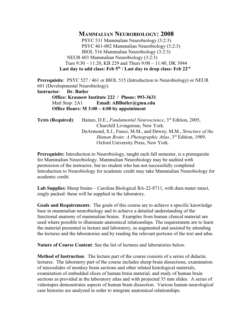 Mammalian Neurobiology: 2008