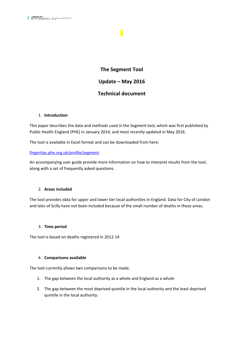 The Segment Tool